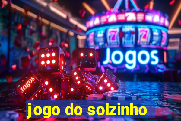 jogo do solzinho